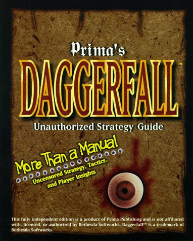 Daggerfall: Unauthorized Strategy Guide (Secrets of the Games Series)-Used