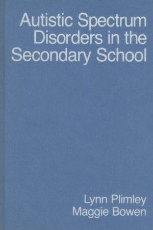 Autistic Spectrum Disorders in the Secondary School (Autistic Spectrum Disorder Support Kit),Used