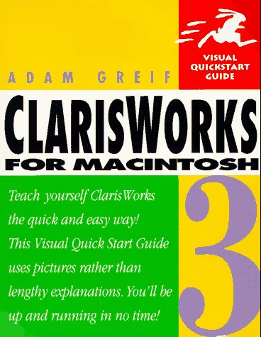 ClarisWorks 3 for Macintosh (Visual QuickStart Guide),Used