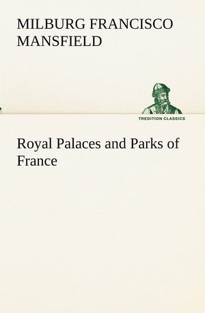 Royal Palaces and Parks of France,Used