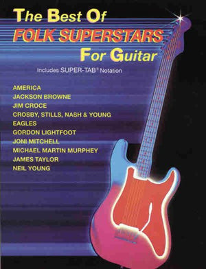 The Best of Folk Superstars for Guitar (The Best of... for Guitar Series),Used