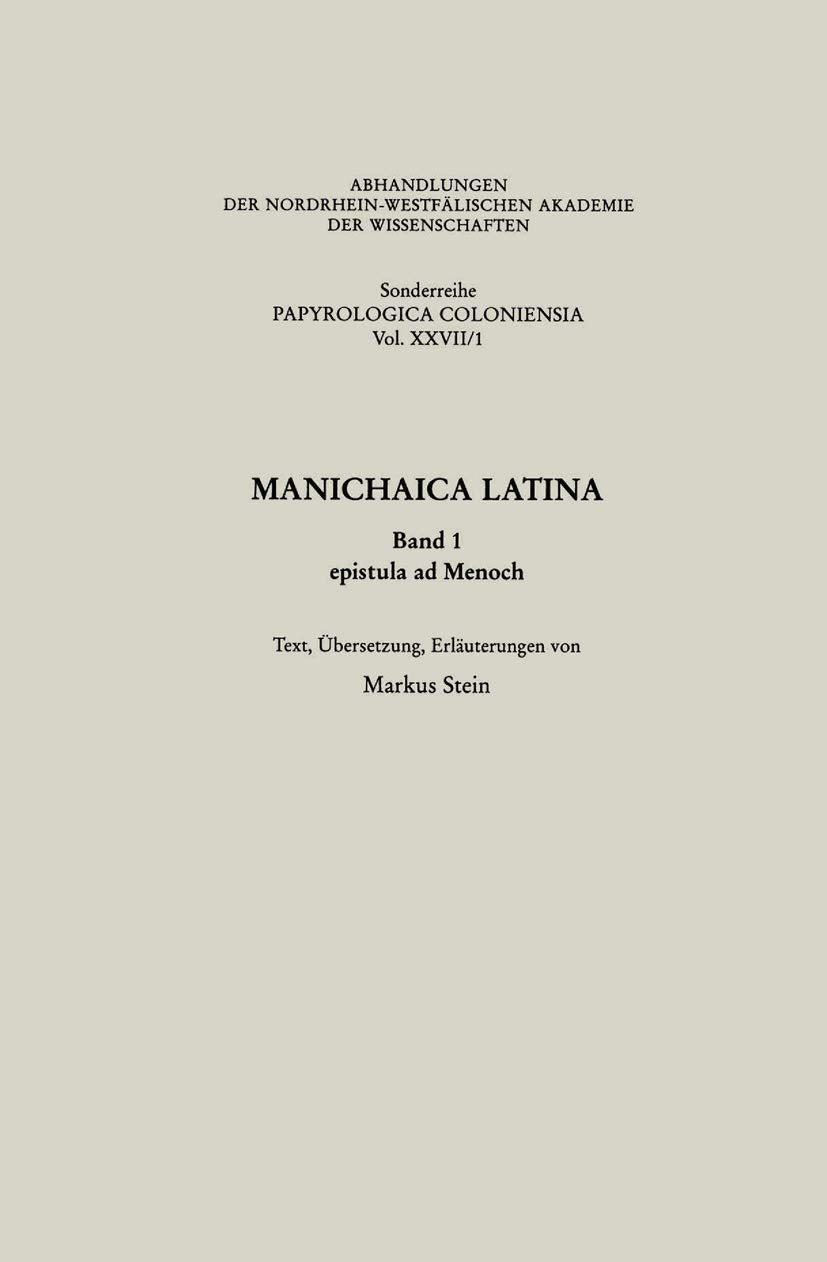 Manichaica Latina: epistula ad Menoch (Betriebswirtschaftslehre des Bergbaus, Httenwesens und Flchenrecyclings, 17) (German Edit,Used