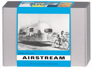 Look! It'S An Airstream: 40 Collectible Postcards