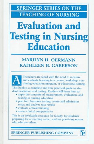 Evaluating and Testing in Nursing Education (Springer Series on the Teaching of Nursing),Used