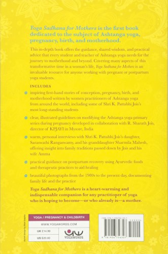 Yoga Sadhana for Mothers: Shared experiences of Ashtanga yoga, pregnancy, birth and motherhood,New