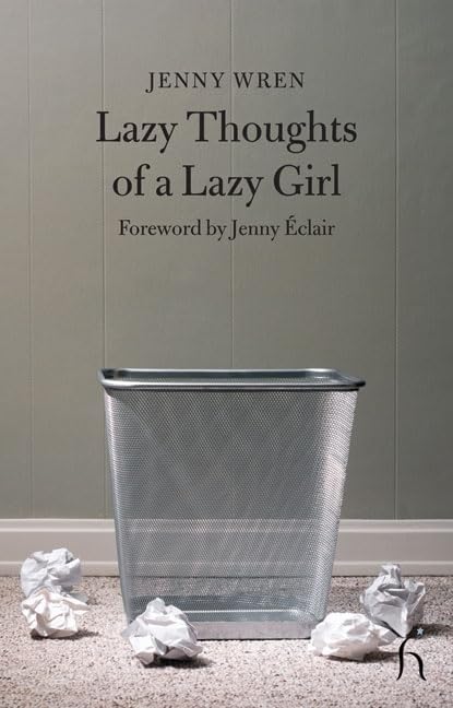 Lazy Thoughts of a Lazy Girl (Hesperus Classics),Used