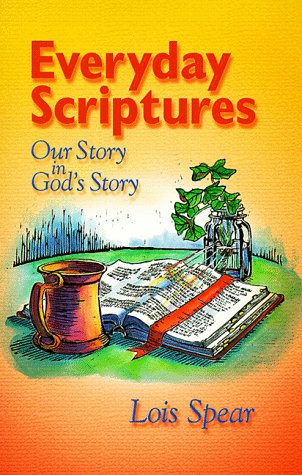Everyday Scriptures: Our Story in God's Story,Used