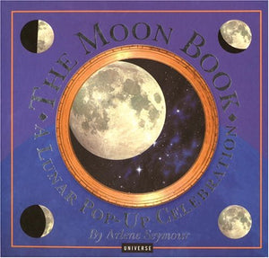 The Moon Book: A Lunar Popup Celebration,Used