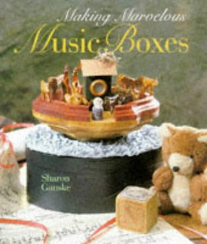 Making Marvelous Music Boxes,New