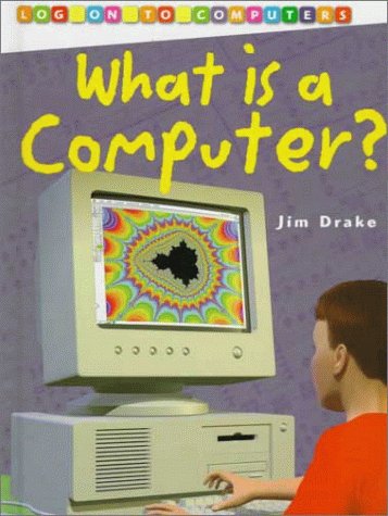 What Is a Computer? (Log on to Computers),Used