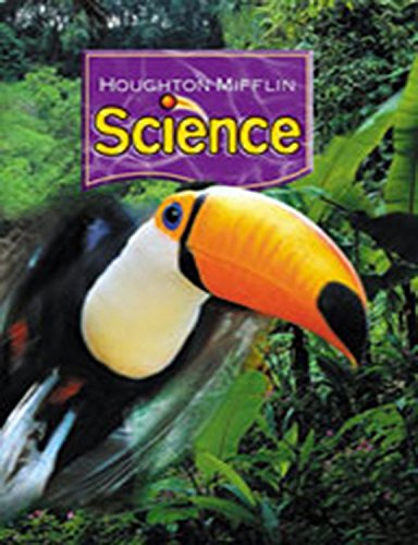 Houghton Mifflin Science: Student Edition Single Volume Level 3 2007,Used