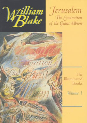 Jerusalem (The Illuminated Books of William Blake, Volume 1) (Blake, 8)