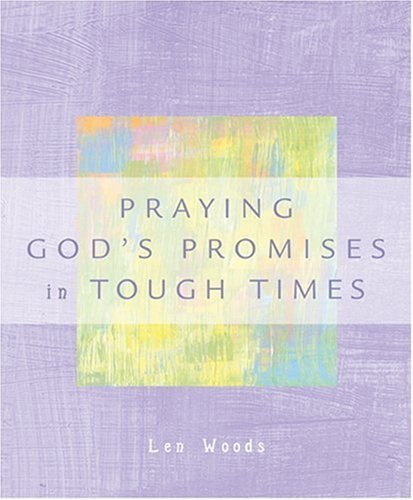 Praying God's Promises in Tough Times,Used