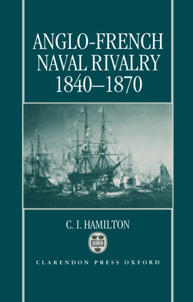 AngloFrench Naval Rivalry 18401870,Used