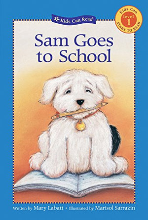 Sam Goes To School (Kids Can Read)
