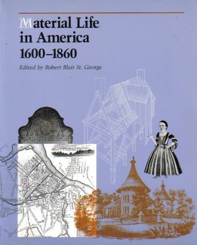 Material Life in America, 16001860,Used