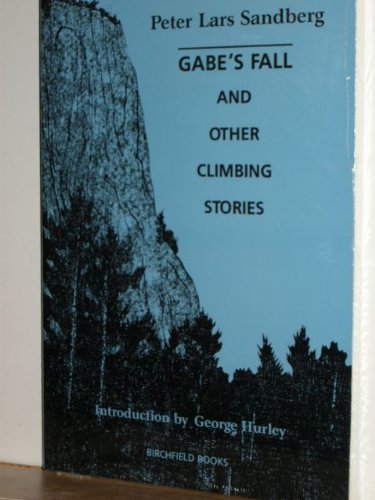 Gabe's Fall and Other Climbing Stories,Used