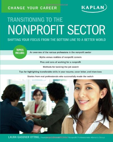 Change Your Career: Transitioning to the Nonprofit Sector,Used