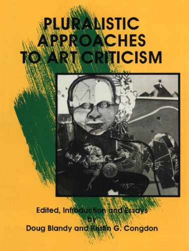 Pluralistic Approaches to Art Criticism,Used