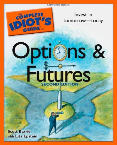 The Complete Idiot'S Guide To Options And Futures, 2Nd Edition