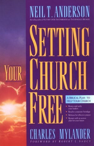 Setting Your Church Free: A Biblical Plan to Help Your Church,Used