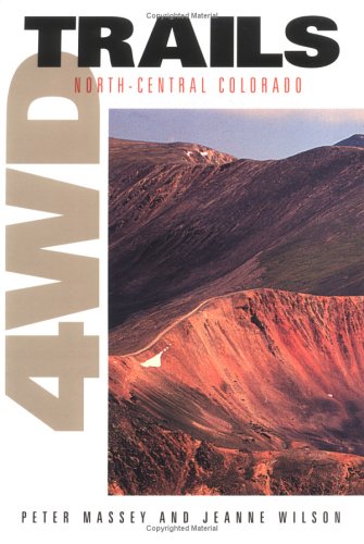4Wd Trails:Northcentral Colorado (4Wd Trails),Used