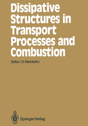 Dissipative Structures in Transport Processes and Combustion: Interdisciplinary Seminar, Bielefeld, July 1721, 1989 (Springer S,Used