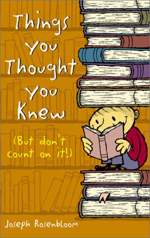 Things You Thought You Knew (But Don't Count on It!),Used