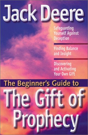 The Beginner's Guide to the Gift of Prophecy,Used