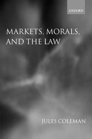 Markets, Morals, and the Law,Used