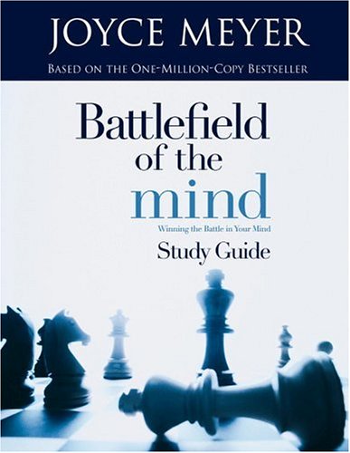 BATTLEFIELD OF THE MIND STUDY GUIDE WINNING THE BATTLE IN YOUR MIND,Used