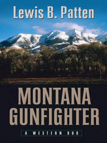 Montana Gunfighter: A Western Duo (Five Star Westerns),Used