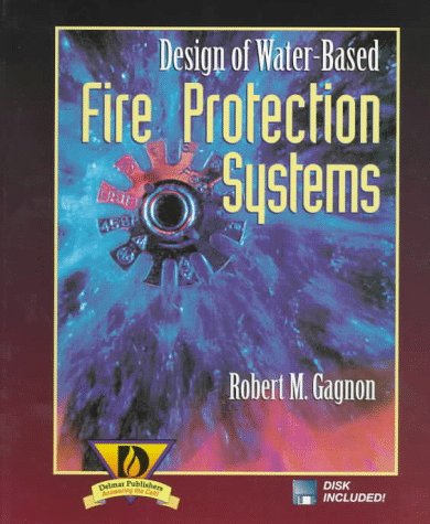 Design of WaterBased Fire Protection Systems,Used