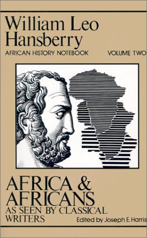 Africa and Africans as Seen by Classical Writers (African History Notebook) (Vol. 2),Used