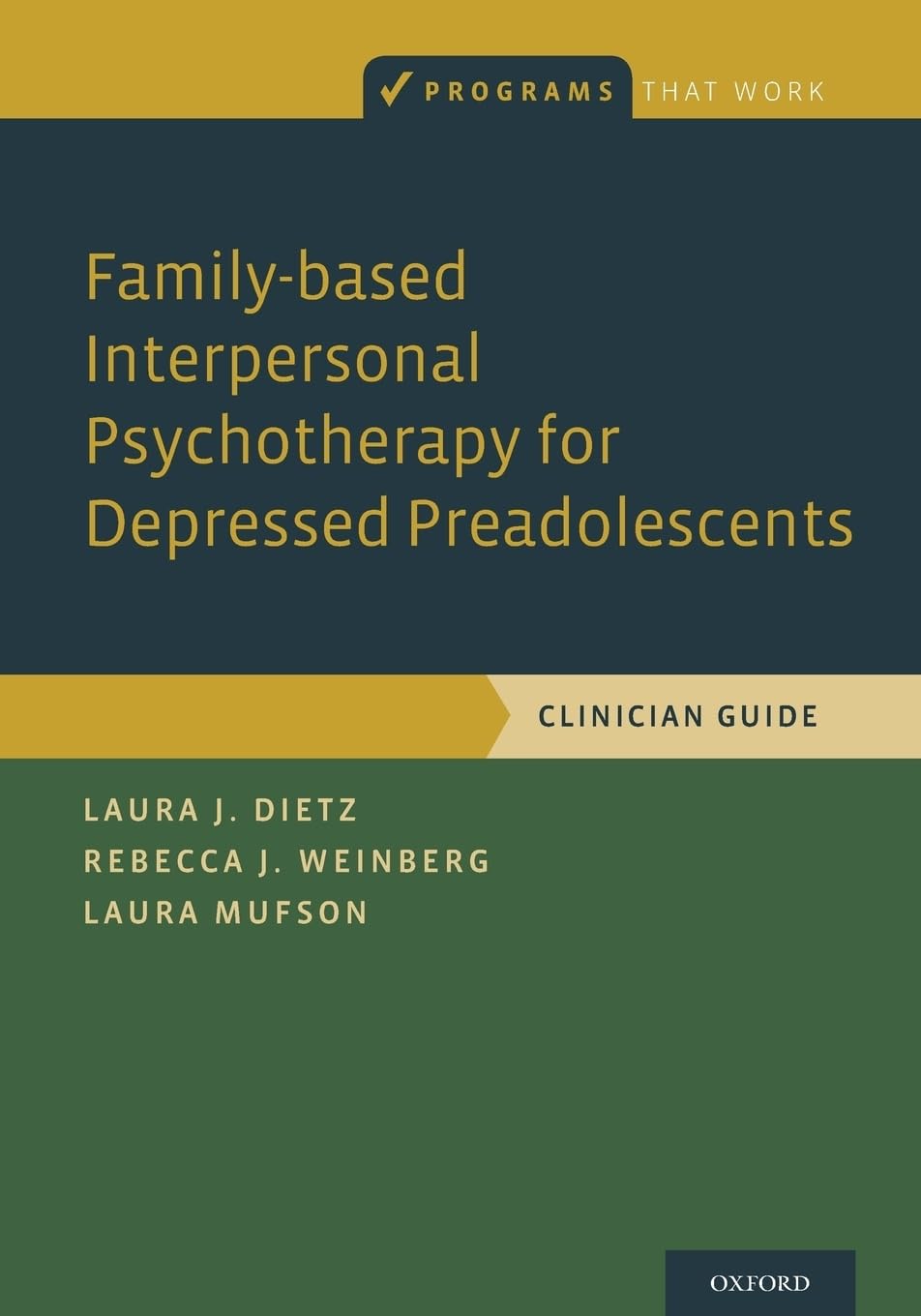 Familybased Interpersonal Psychotherapy for Depressed Preadolesc (Programs That Work),Used