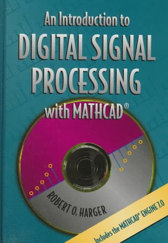 An Introduction to Digital Signal Processing with MathCad(r),Used