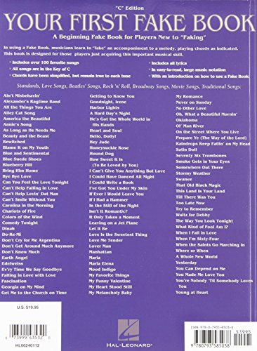 Your First Fake Book: Over 100 Songs in the Key of 'C' for Keyboard, Vocal, Guitar and all 'C' Instruments,Used