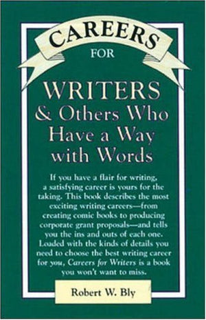 Careers for Writers & Others Who Have a Way With Words (Vgm Careers for You Series),Used