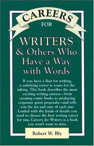 Careers for Writers & Others Who Have a Way With Words (Vgm Careers for You Series),Used
