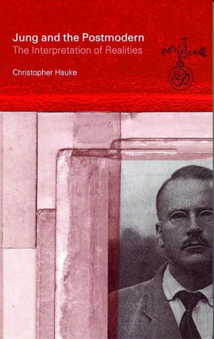 Jung and the Postmodern: The Interpretation of Realities,Used