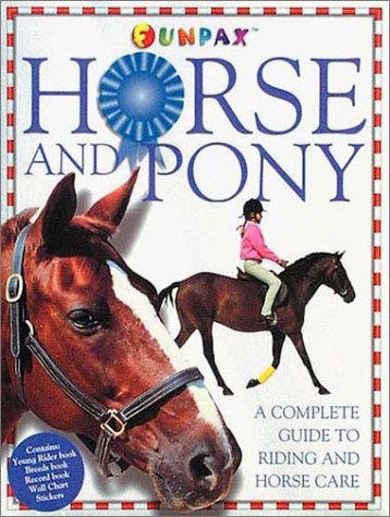 Horse and Pony Pack: A Guide to Riding and Horse Care,Used