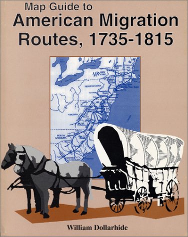 Map guide to American migration routes, 17351815,Used