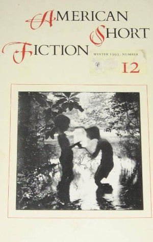 American Short Fiction, Winter 1993 Number 12,Used