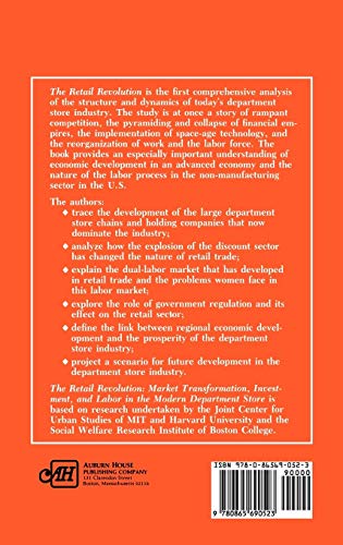 The Retail Revolution: Market Transformation, Investment, and Labor in the Modern Department Store,Used