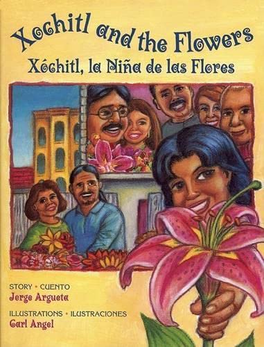 Xochitl and the Flowers / Xchitl, la Nia de las Flores (English and Spanish Edition),Used