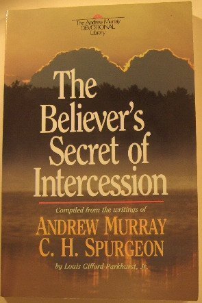 The Believer's Secret of Intercession,Used