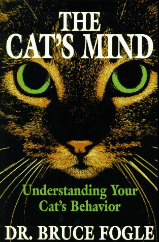 The Cat's Mind: Understanding Your Cat's Behavior,Used
