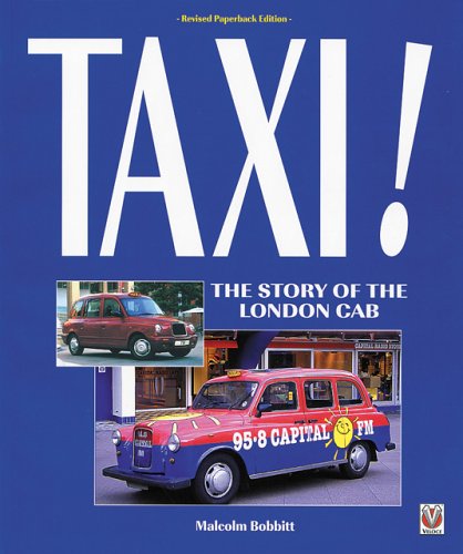 Taxi!: The Story of the 'London' Taxicab,Used
