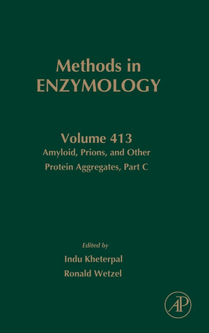 Amyloid, Prions, And Other Protein Aggregates, Part C (Volume 413) (Methods In Enzymology, Volume 413),Used