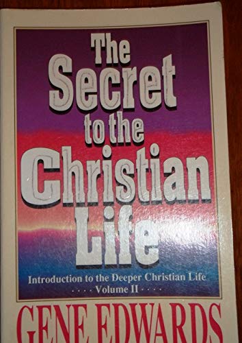 The Secret to the Christian Life: Have We Overlooked the Main Point (Introduction to the Deeper Christian Life, V. 2),Used